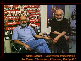 Aníbal Cabrita e Rui Neves